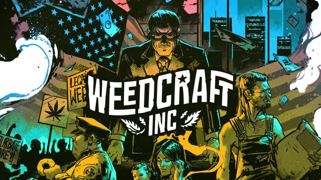 Weedcraft Inc Want You To Legalize The HerbVideo Game News Online, Gaming News