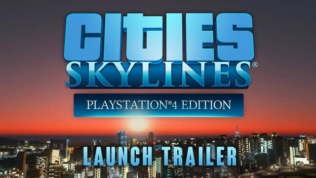 Вышла версия игры Cities: Skylines – PlayStation 4 EditionНовости Видеоигр Онлайн, Игровые новости 