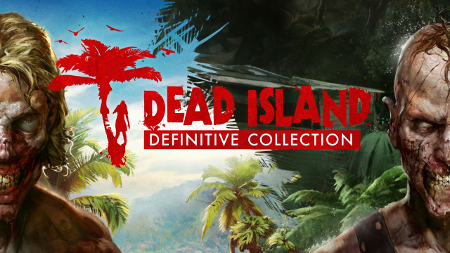 Dead Island Definitive Collection 