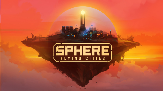 Expand the Aerial Adventure in Sphere - Flying CitiesNews  |  DLH.NET The Gaming People