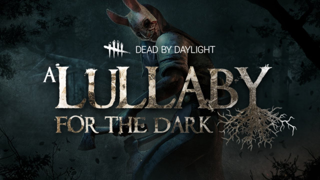 Dead By Daylight: A Lullaby for the Dark – New Free Chapter Out Now on SteamVideo Game News Online, Gaming News