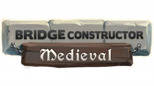 Bridge Constructor Medieval Now Available on Windows PhoneVideo Game News Online, Gaming News