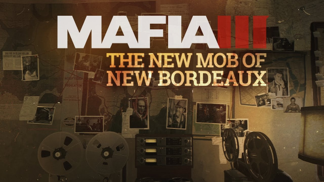 2K Reveals Mafia III – The World of New Bordeaux – The New MobVideo Game News Online, Gaming News