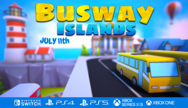 Busway Islands Arrives on Consoles July 11th!News  |  DLH.NET The Gaming People