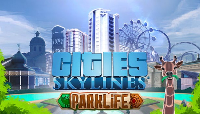 Cities: Skylines Want You Living That ParklifeVideo Game News Online, Gaming News